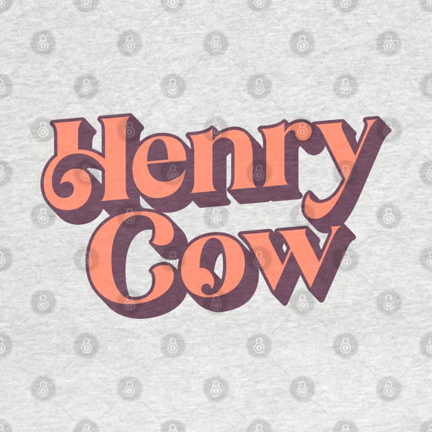 Henry Cow / Retro Style Prog Rock Design by DankFutura